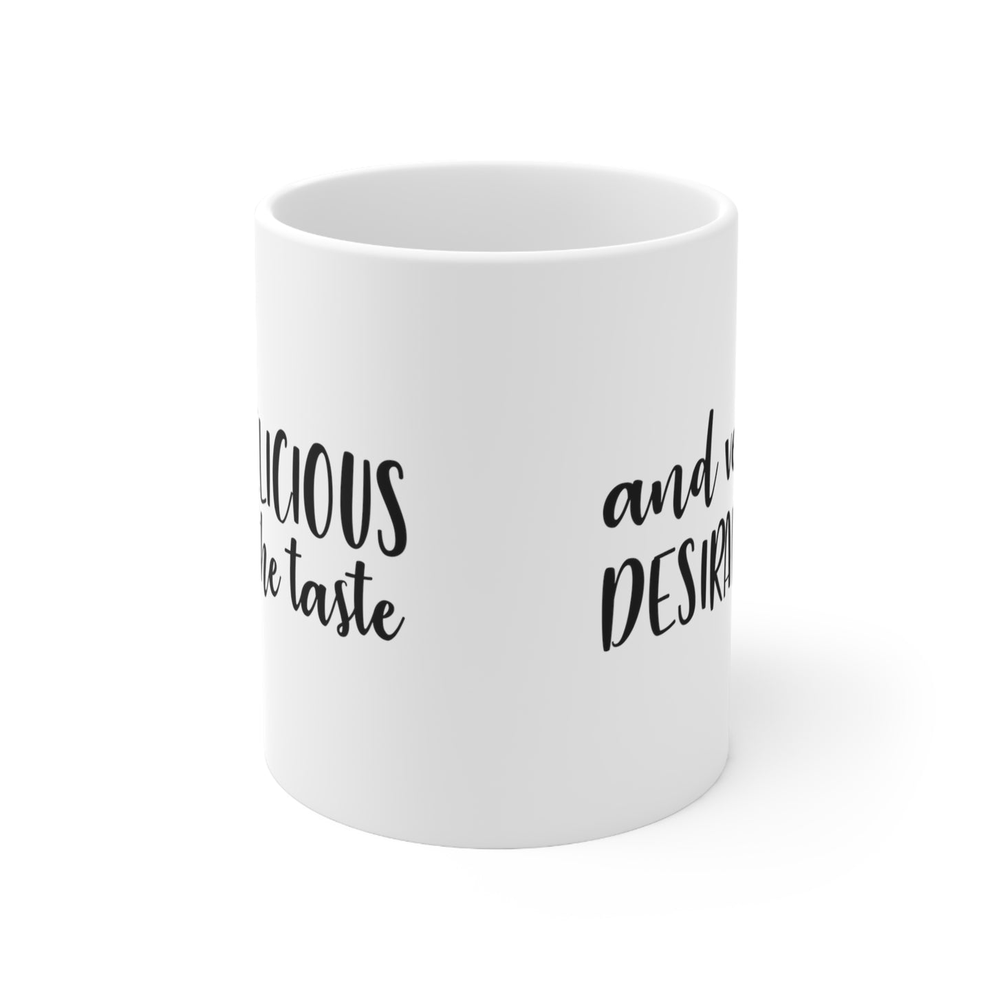 Delicious to the Taste Mug